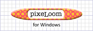 pixeLoom for Windows